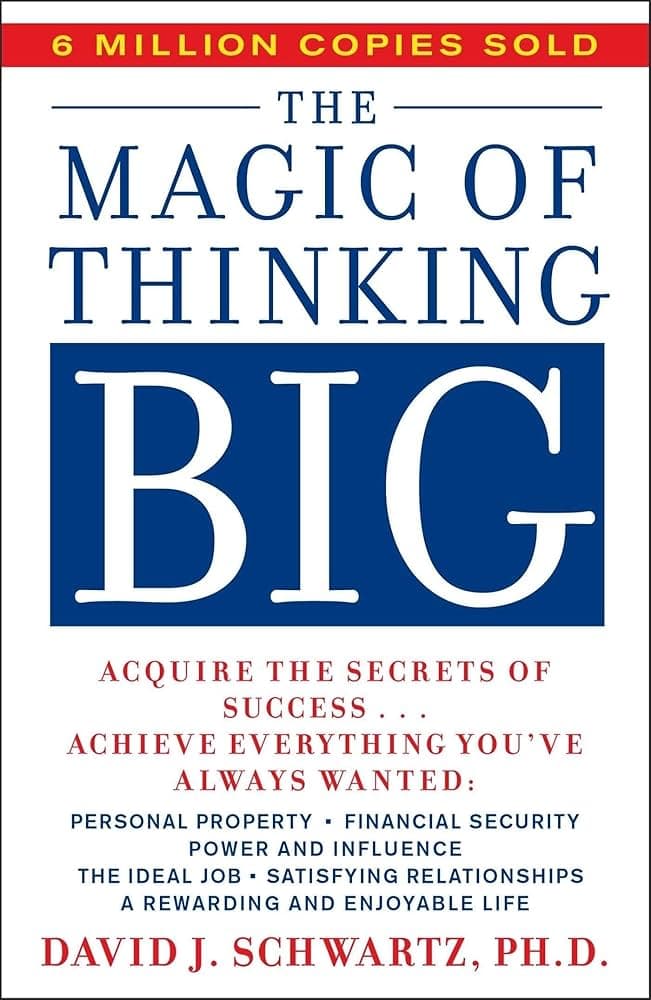 کتاب The Magic of Thinking Big (جادوی بزرگ فکر کردن) نسخه انگلیسی PDF | دیوید جی. شوارتز