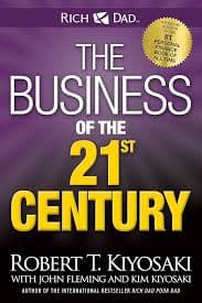 کتاب The Business of the 21st Century (کسبوکار قرن بیست و یکم) نسخه انگلیسی PDF | رابرت کیوساکی — تصویر ۲