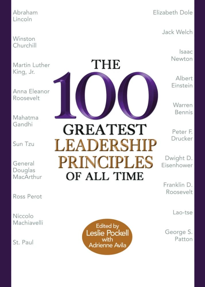 کتاب The 100 Greatest Leadership Principles of All Time (۱۰۰ اصل برتر رهبری در تمام دوران) نسخه PDF انگلیسی | نویسنده Leslie Pockell (لسلی پاکل)