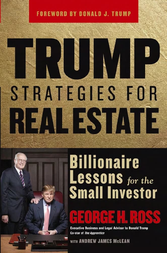 کتاب Trump Strategies for Real Estate (استراتژی‌های ترامپ برای سرمایه‌گذاری در املاک) نسخه انگلیسی PDF | جرج اچ. راس