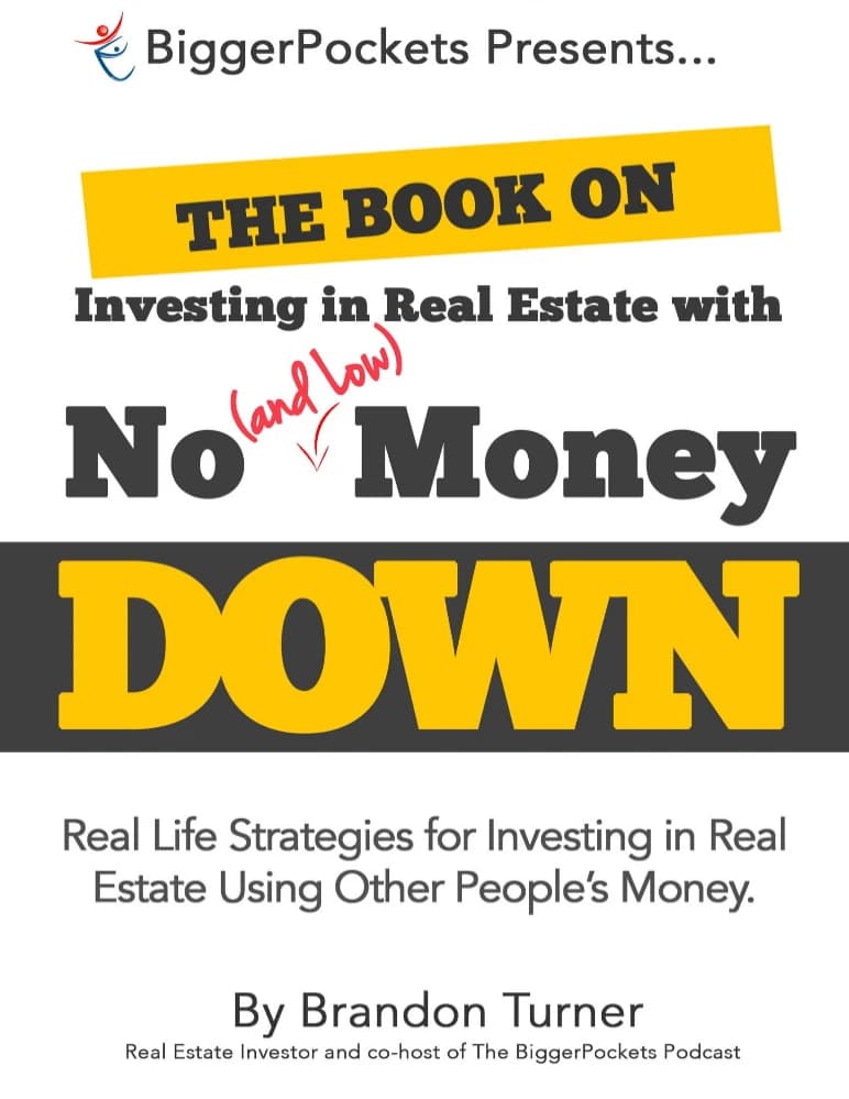 کتاب The Book on Investing in Real Estate with No and Low Money Down (کتاب سرمایه‌گذاری در املاک با پول کم یا بدون پول) نسخه انگلیسی PDF | برندون ترنر