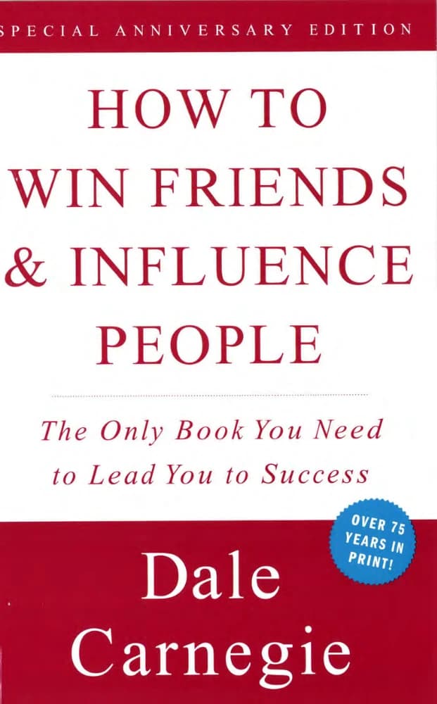 کتاب How to Win Friends and Influence People (آیین دوست‌یابی و تأثیرگذاری بر دیگران) نسخه PDF انگلیسی | نویسنده Dale Carnegie (دیل کارنگی)