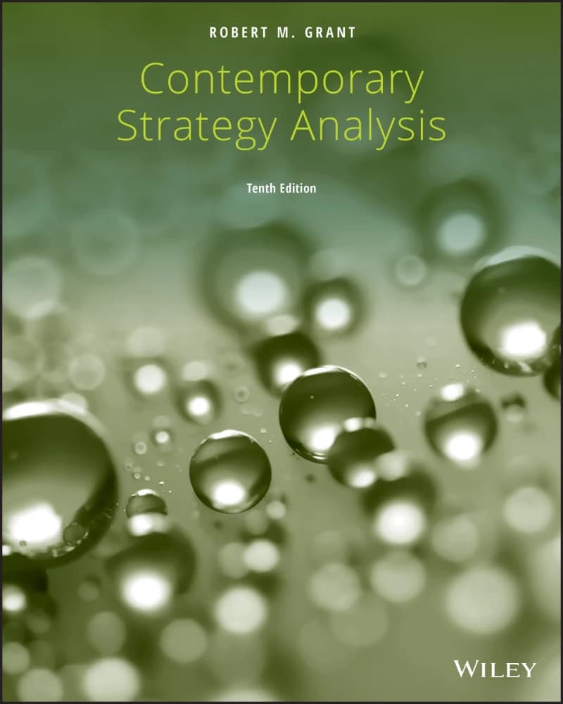 کتاب Contemporary Strategy Analysis (تحلیل استراتژی معاصر) نسخه PDF انگلیسی | نویسنده Robert M. Grant (رابرت ام. گرانت)