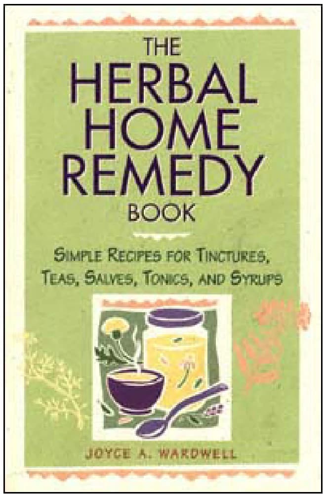 کتاب The Herbal Home Remedy (درمان‌های خانگی گیاهی) اثر جویس ای. واردول نسخه PDF انگلیسی