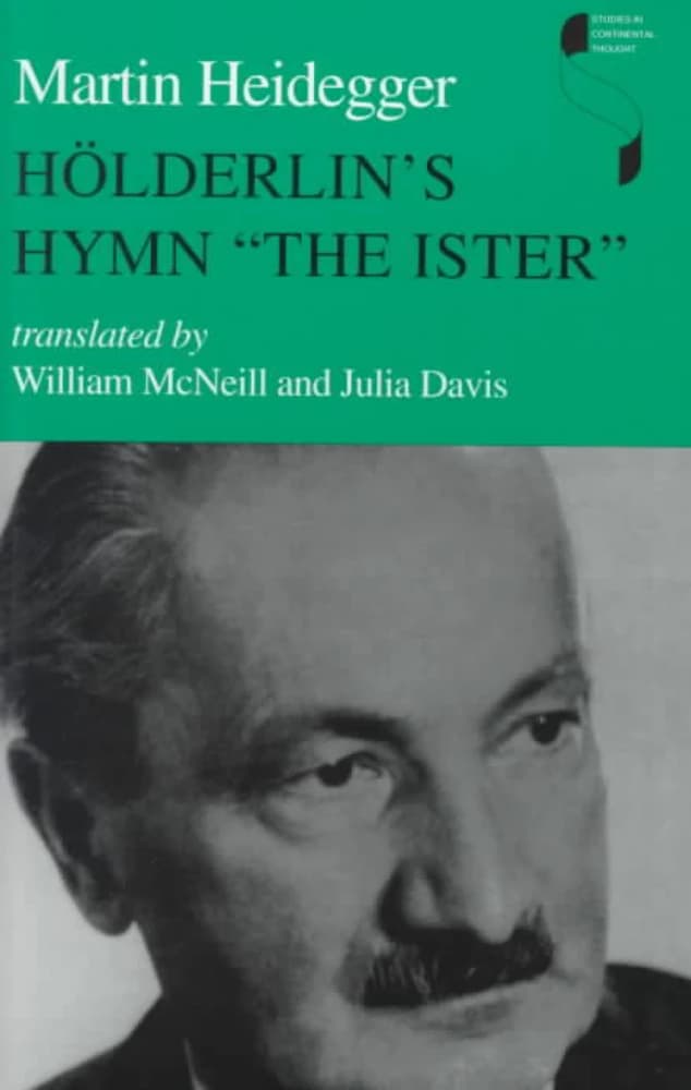 کتاب Hölderlin’s Hymn “The Ister” (سرود هولدرلین «ایستر») اثر مارتین هایدگر نسخه PDF انگلیسی