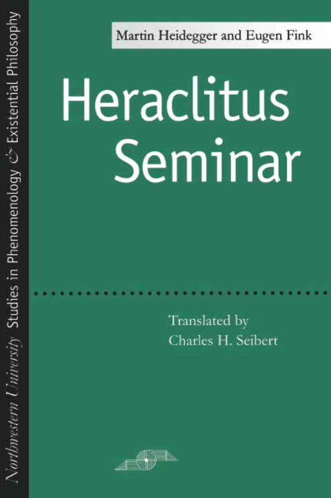 کتاب Heraclitus Seminar (سمینار هراکلیتوس) اثر مارتین هایدگر نسخه PDF انگلیسی