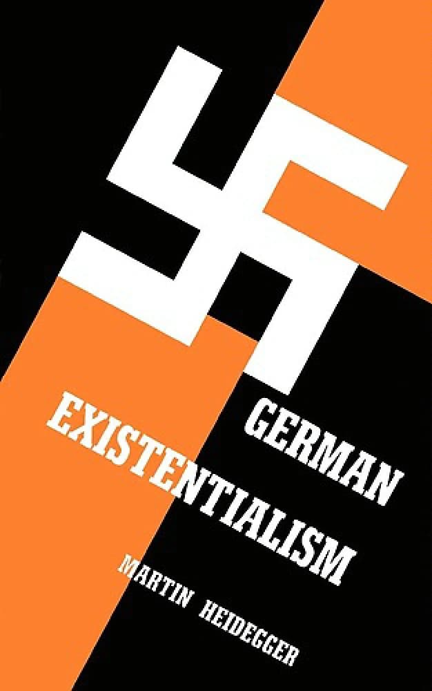 کتاب German Existentialism (اگزیستانسیالیسم آلمانی) اثر مارتین هایدگر نسخه PDF انگلیسی