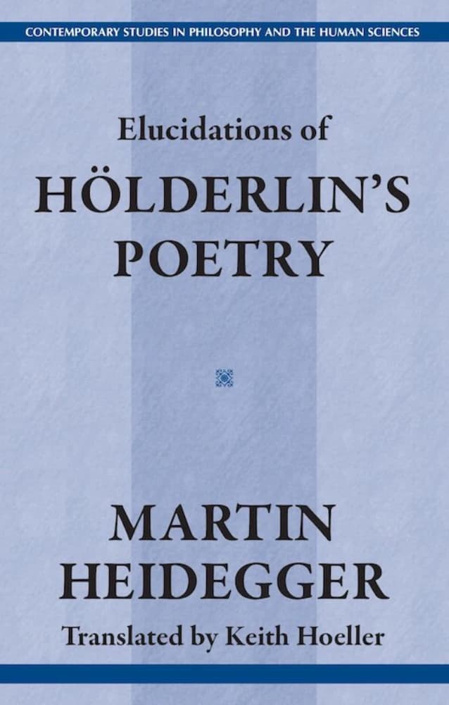 کتاب Elucidations of Hölderlin’s Poetry (شرح‌هایی بر شعر هولدرلین) اثر مارتین هایدگر نسخه PDF انگلیسی