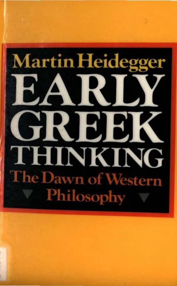 کتاب Early Greek Thinking (تفکر یونان باستان) اثر مارتین هایدگر نسخه PDF انگلیسی