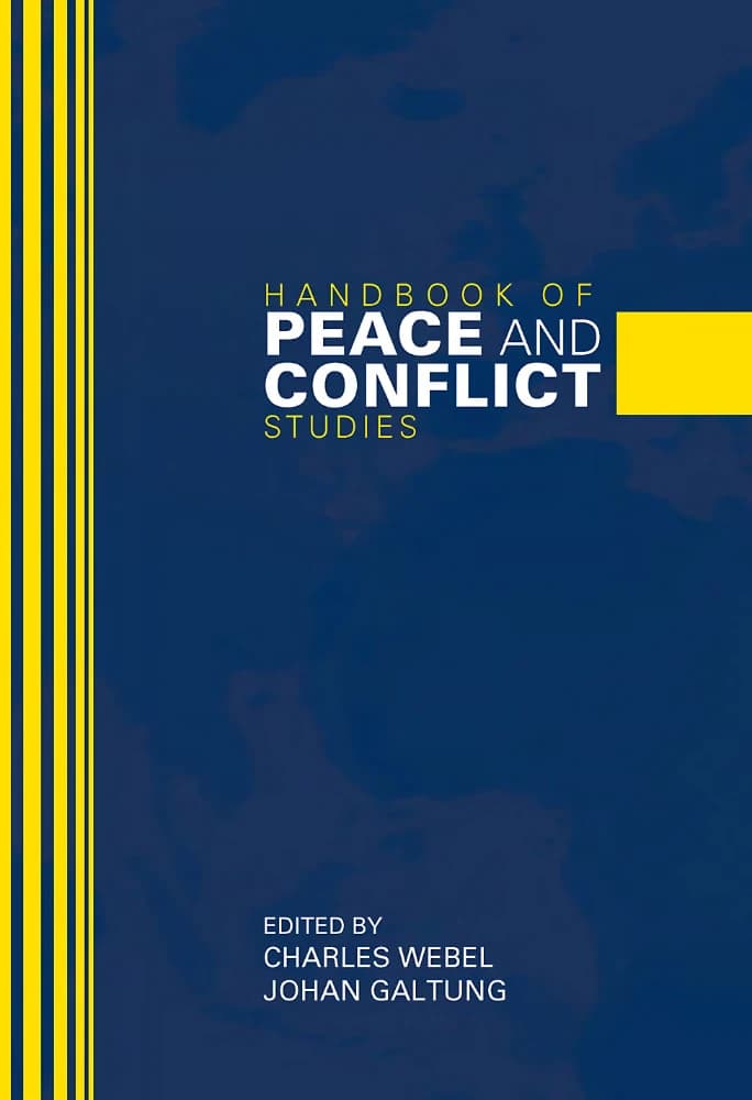 کتاب Handbook of Peace and Conflict Studies (راهنمای مطالعات صلح و منازعه) اثر چارلز وبل و یوهان گالتونگ نسخه PDF انگلیسی
