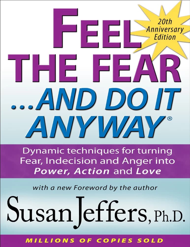 کتاب Feel the Fear and Do It Anyway (با ترس روبهرو شوید و به هر حال انجامش دهید) اثر سوزان جفرز نسخه PDF انگلیسی