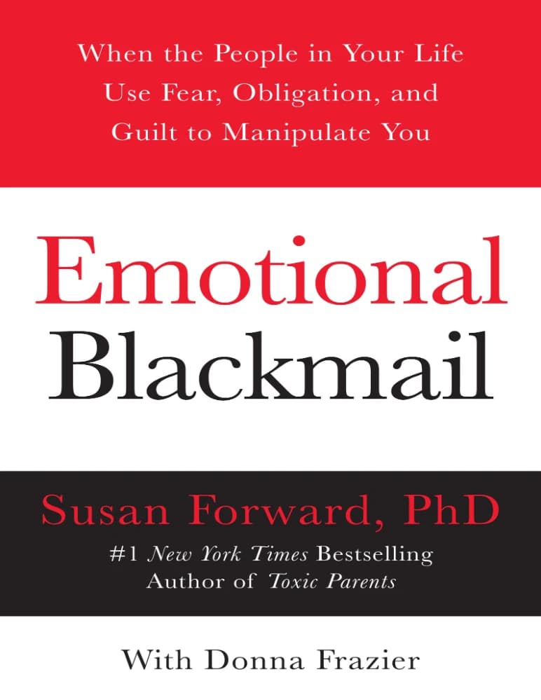 کتاب Emotional Blackmail (باج‌گیری عاطفی) اثر دانا فریزر نسخه PDF انگلیسی