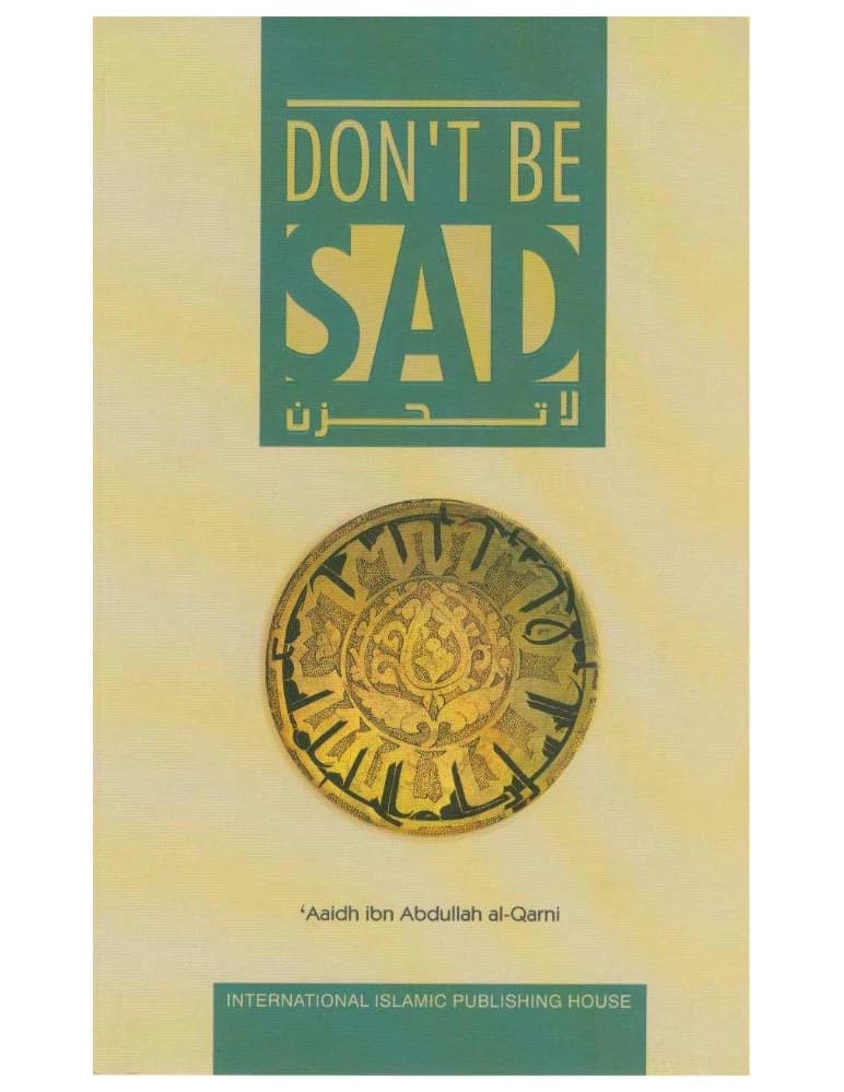 کتاب Don’t Be Sad (غمگین مباش) اثر عائض بن عبدالله القرنی نسخه PDF انگلیسی