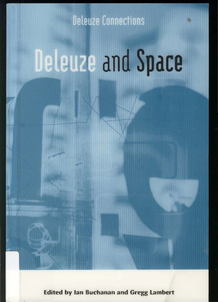 کتاب Deleuze and Space (دلوز و فضا) اثر ایان بوکانان و گرگ لمبرت نسخه PDF انگلیسی