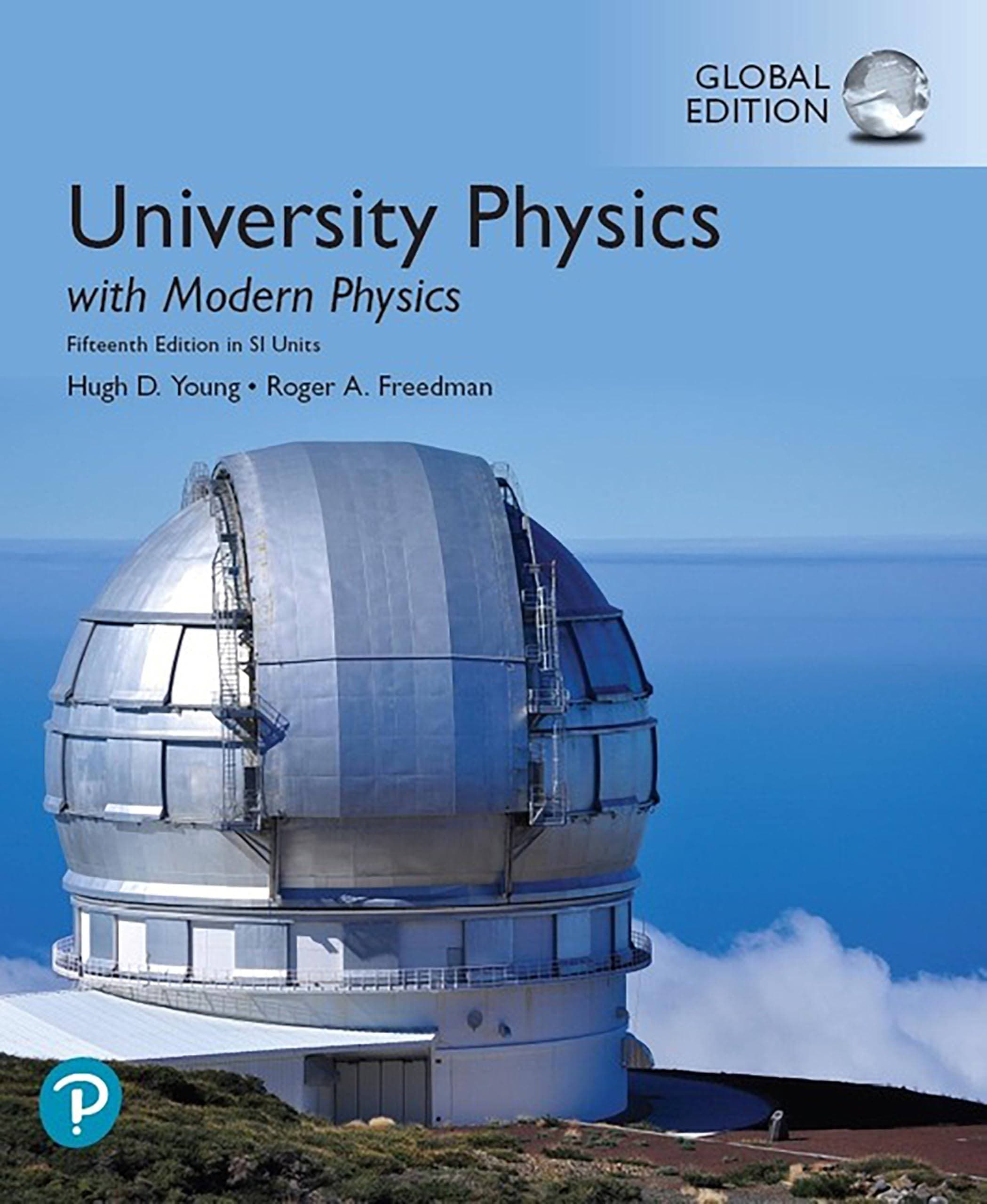 کتاب University Physics with Modern Physics (فیزیک دانشگاهی با فیزیک مدرن) نسخه انگلیسی PDF | هیو دی. یانگ و راجر ای. فریدمن (Hugh D. Young & Roger A. Freedman)