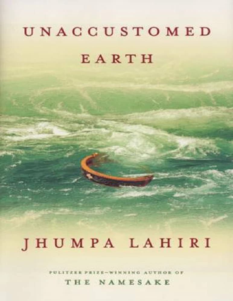 کتاب Unaccustomed Earth (زمین ناآشنا) نسخه انگلیسی PDF | جومپا لاهیری (Jhumpa Lahiri)