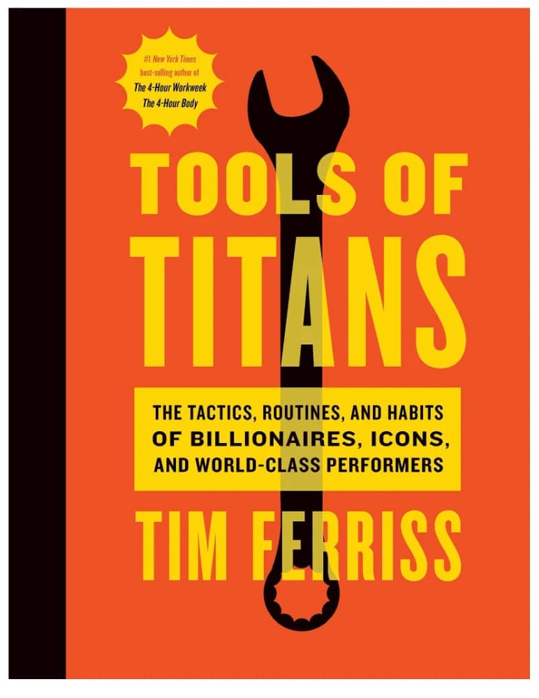 کتاب Tools of Titans (ابزارهای تایتان‌ها) نسخه انگلیسی PDF | تیم فریس (Tim Ferriss)