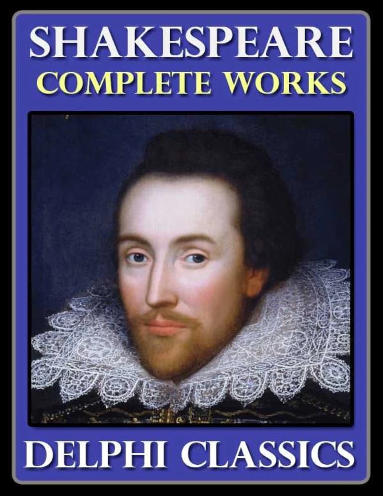 کتاب Complete Works of William Shakespeare (مجموعه آثار کامل ویلیام شکسپیر) اثر ویلیام شکسپیر نسخه PDF انگلیسی