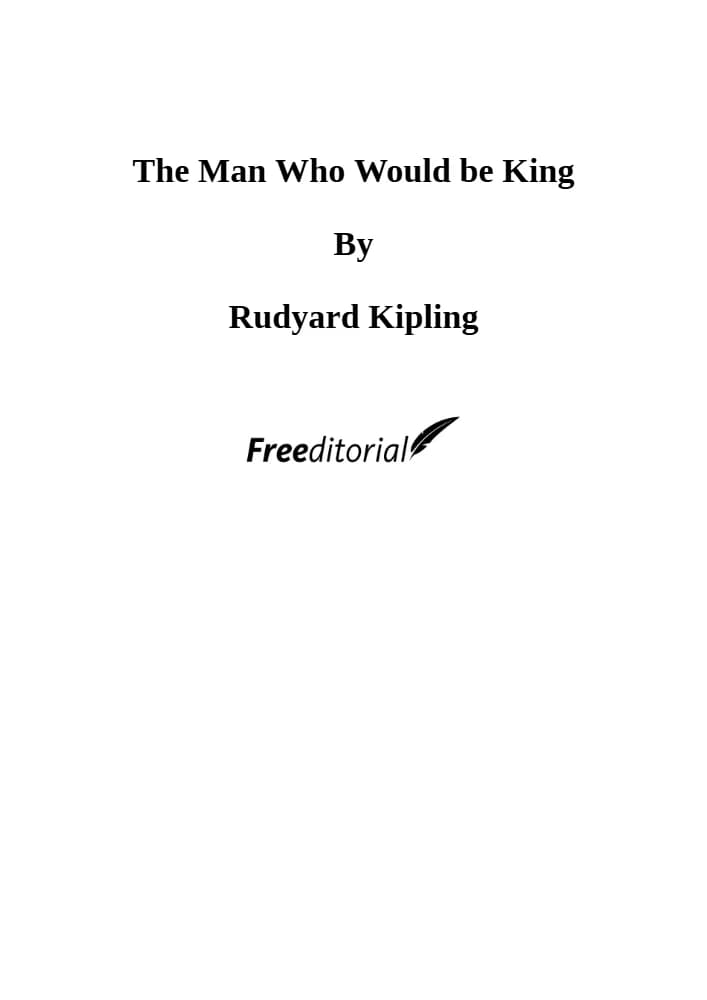 کتاب The Man Who Would Be King (مردی که می‌خواست سلطان باشد) نسخه انگلیسی PDF | رودیارد کیپلینگ (Rudyard Kipling)