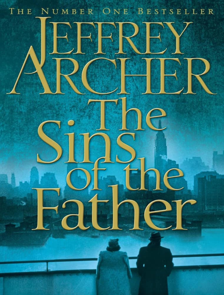 کتاب The Sins of the Father (گناهان پدر) نسخه انگلیسی PDF | جفری آرچر (Jeffrey Archer) (jeffreyarcher.com