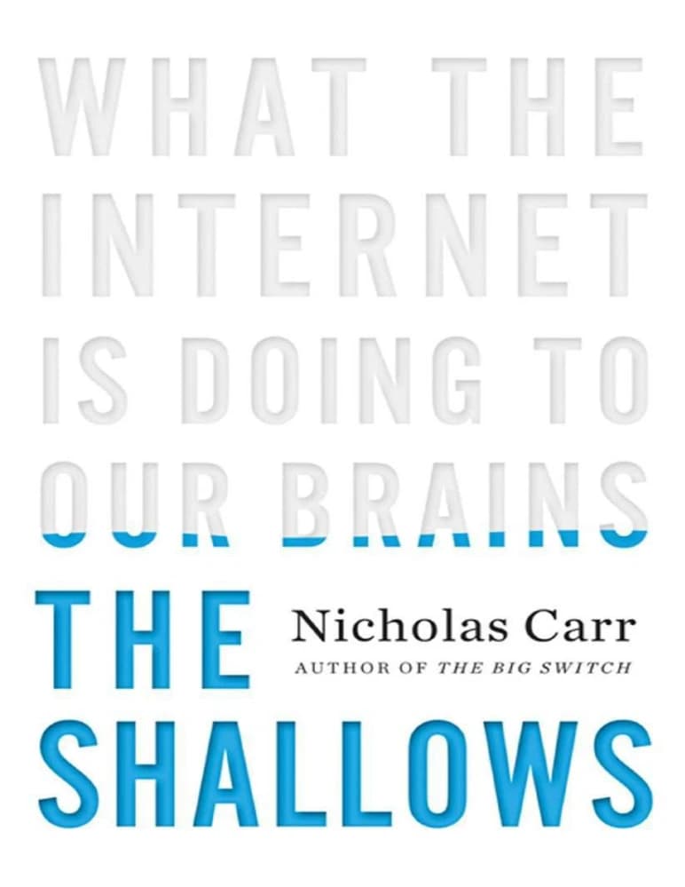 کتاب The Shallows: What the Internet Is Doing to Our Brains (کم‌عمق‌ها: اینترنت با مغز ما چه می‌کند) نسخه انگلیسی PDF | نیکلاس کار (Nicholas Carr)