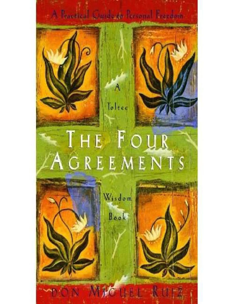 کتاب The Four Agreements (چهار میثاق) نسخه انگلیسی PDF | دون میگل روئیز (Don Miguel Ruiz)