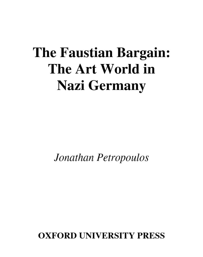 کتاب The Faustian Bargain (معامله فاوستی: دنیای هنر در آلمان نازی) نسخه انگلیسی PDF | جاناتان پِتروپولوس (Jonathan Petropoulos)