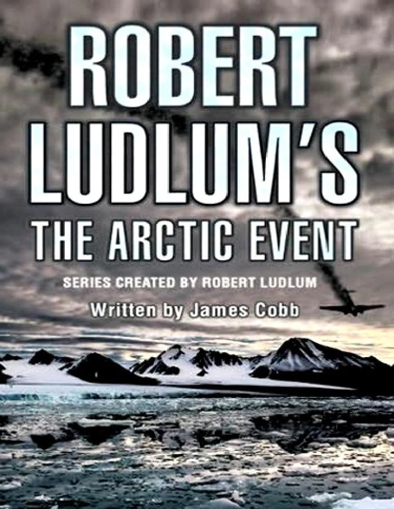 کتاب The Arctic Event (رویداد قطبی) نسخه انگلیسی PDF | جیمز اچ. کاب (James H. Cobb)