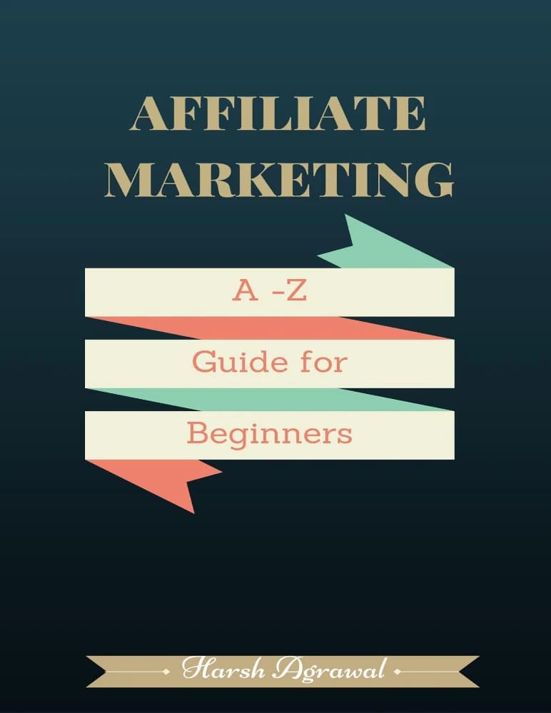 کتاب Affiliate Marketing (بازاریابی وابسته) اثر هارش آگراوال نسخه PDF انگلیسی