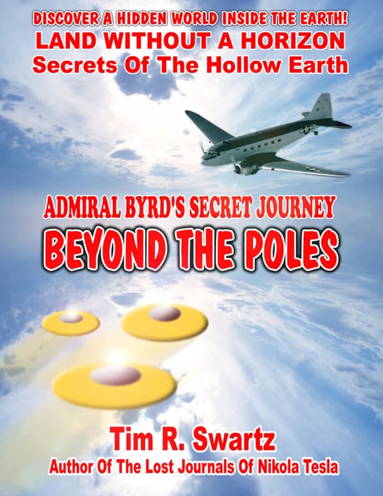کتاب Admiral Byrd’s Secret Journey Beyond the Poles (سفر مخفی دریاسالار برد در آن سوی قطب‌ها) اثر تیم آر. سواتز نسخه PDF انگلیسی