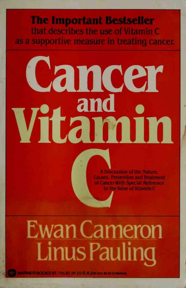 کتاب Cancer and Vitamin C (سرطان و ویتامین C) اثر اوان کامرون و لینوس پاولینگ نسخه PDF انگلیسی