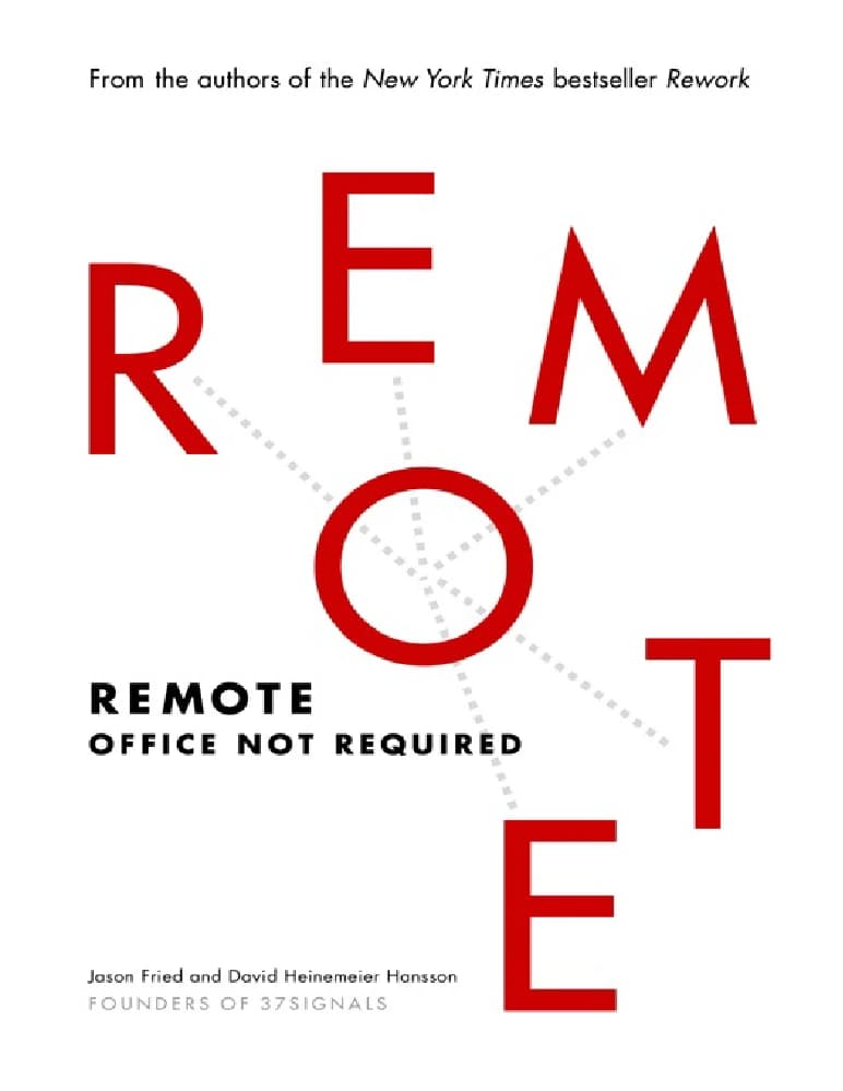 کتاب Remote: Office Not Required (دورکاری: نیازی به دفتر نیست) نسخه انگلیسی PDF | جیسون فرید و دیوید هاینِمایر هانسون (Jason Fried & David Heinemeier Hansson)