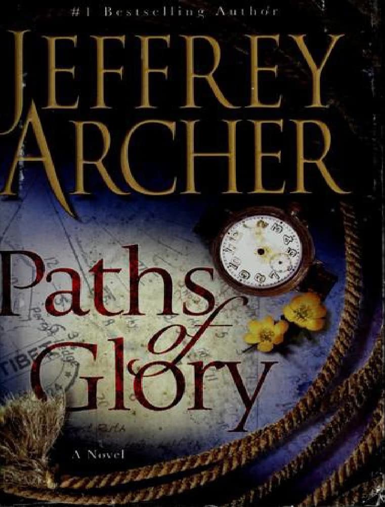 کتاب Paths of Glory (راه‌های افتخار) نسخه انگلیسی PDF | جفری آرچر (Jeffrey Archer)