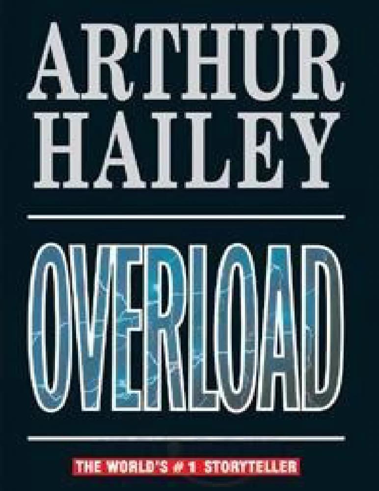 کتاب Overload (اضافه‌بار) نسخه انگلیسی PDF | آرتور هیلی (Arthur Hailey)