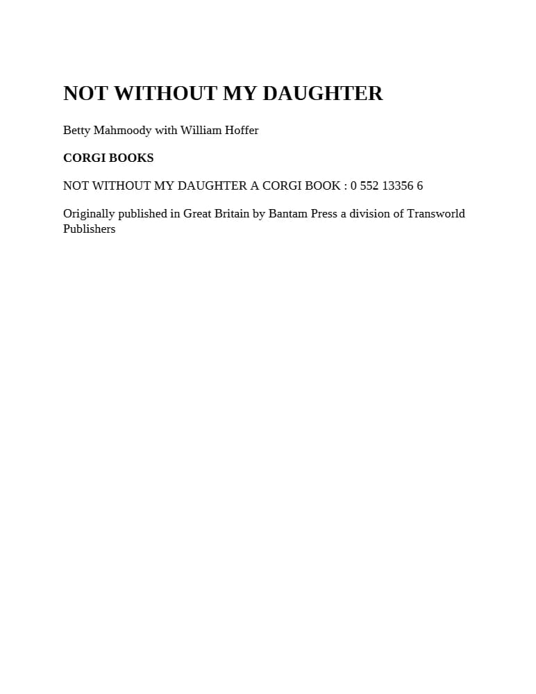 کتاب Not Without My Daughter (بدون دخترم هرگز) نسخه انگلیسی PDF | بتی محمودی (Betty Mahmoody) و ویلیام هوفر (William Hoffer) — تصویر ۲