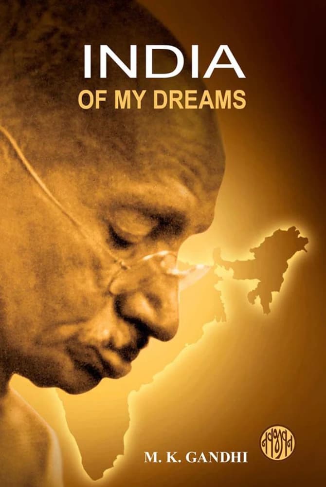 کتاب India of My Dreams (هندِ رؤیاهای من) نسخه انگلیسی PDF | ام. کی. گاندی (M. K. Gandhi)
