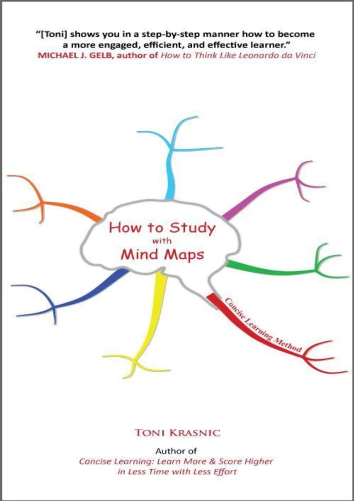 کتاب How to Study with Mind Maps (چگونه با نقشه‌های ذهنی مطالعه کنیم) نسخه انگلیسی PDF | تونی کراسنیک (Toni Krasnic)