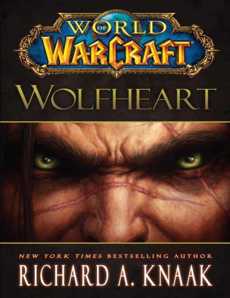 کتاب دنیای وارکرفت: قلب گرگ (World of Warcraft: Wolfheart) اثر ریچارد ای. ناک نسخه PDF انگلیسی