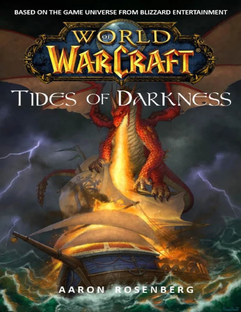 کتاب دنیای وارکرفت: جزر و مد تاریکی (World of Warcraft: Tides of Darkness) اثر آرون روزنبرگ نسخه PDF انگلیسی