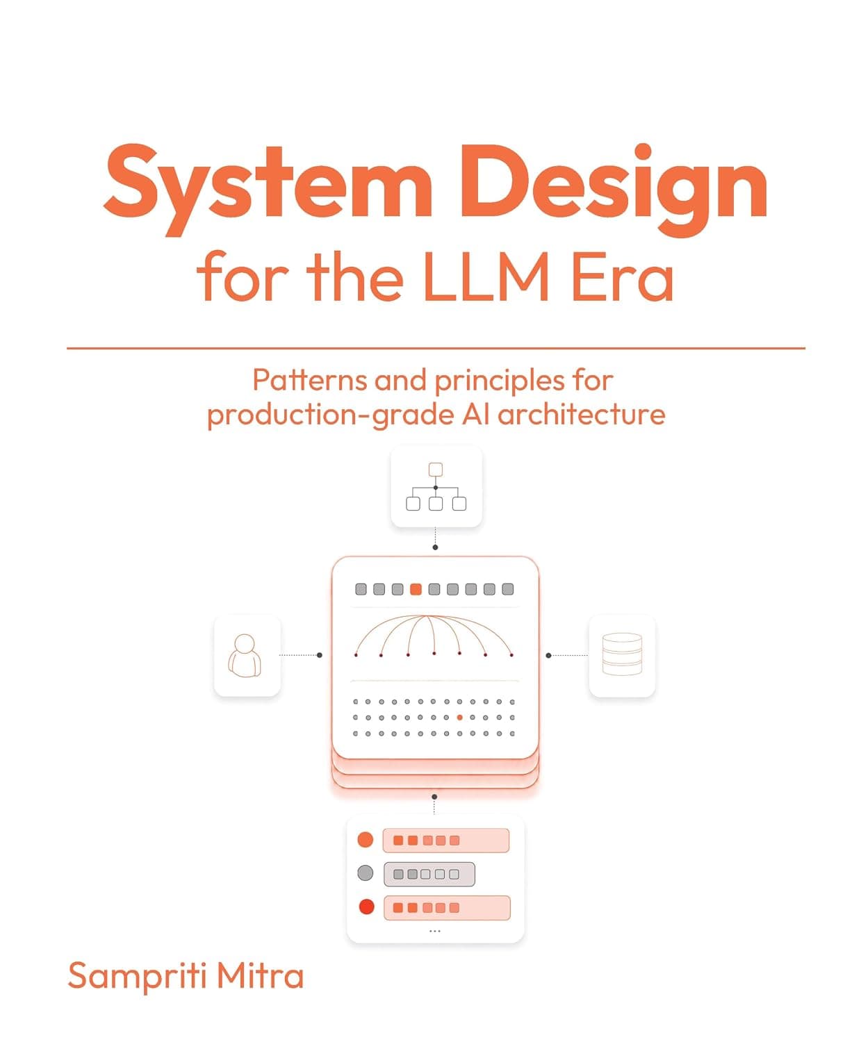 کتاب System Design for the LLM Era نسخه انگلیسی PDF | Sampriti Mitra