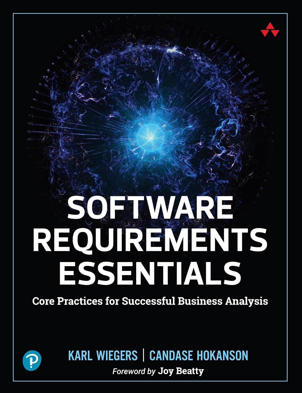 کتاب Software Requirements Essentials: Core Practices نسخه انگلیسی PDF | Karl Wiegers