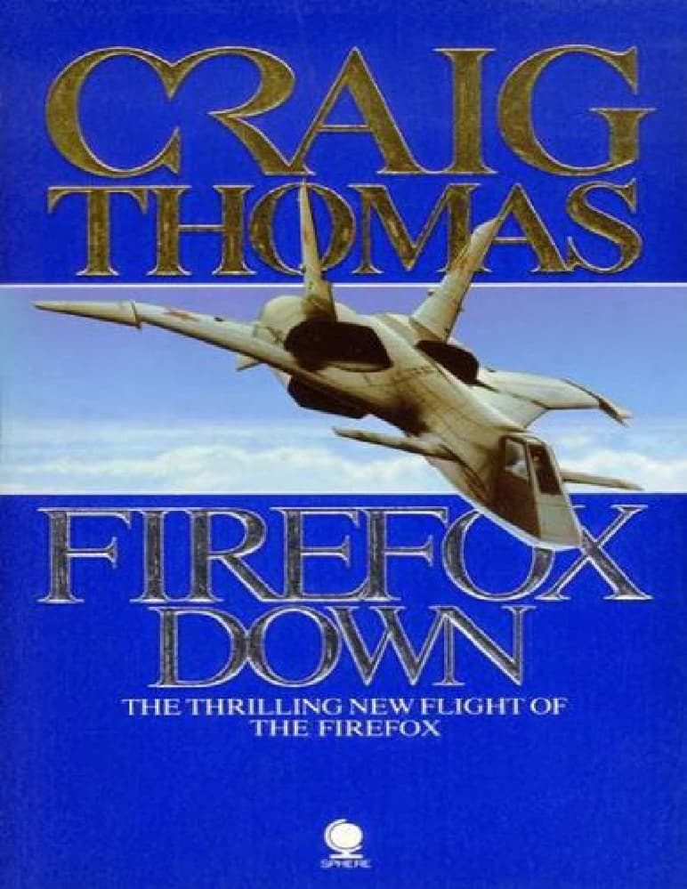 کتاب Firefox Down (سقوط فایرفاکس) نسخه انگلیسی PDF | آلیستر مکلین (Alistair MacLean)
