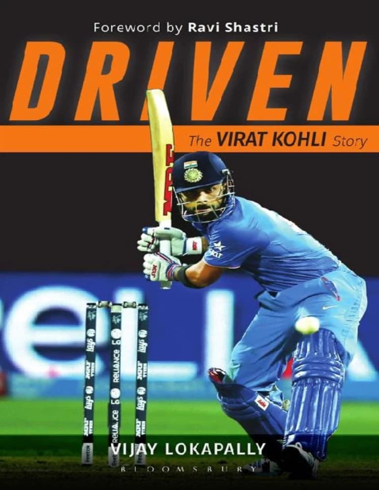 کتاب Driven: The Virat Kohli Story (رانده شده: داستان ویرات کوهلی) نسخه انگلیسی PDF | ویجای لوکاپالی (Vijay Lokapally)
