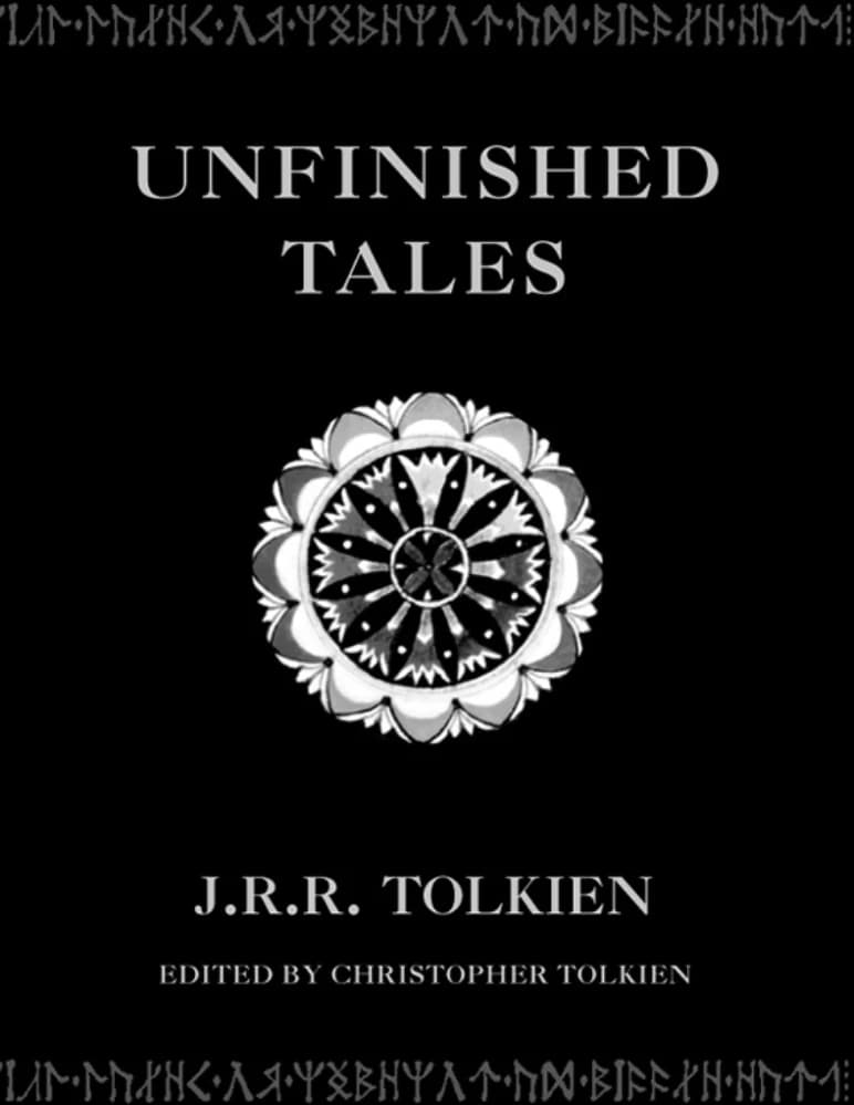کتاب داستان‌های ناتمام (Unfinished Tales) اثر جی. آر. آر. تالکین نسخه PDF انگلیسی