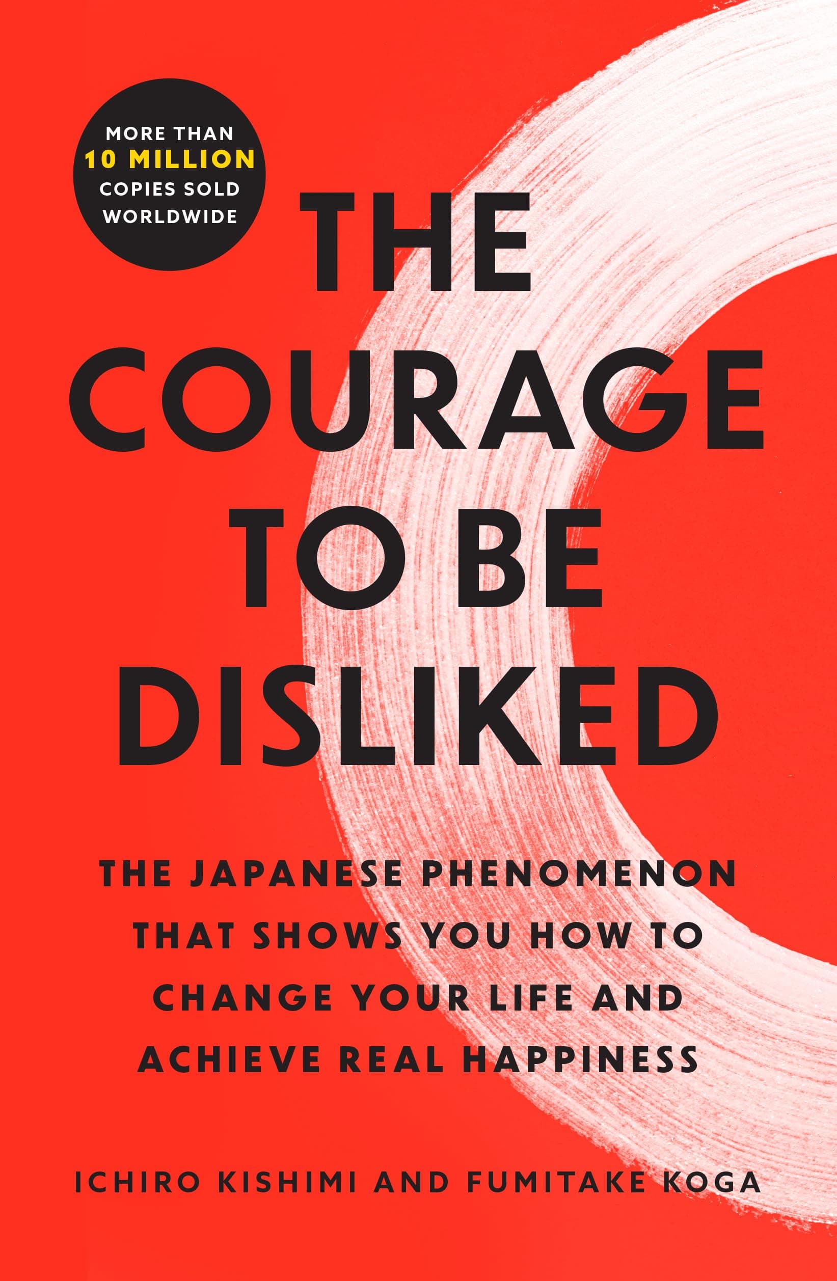 کتاب The Courage to Be Disliked نسخه انگلیسی PDF | Ichiro Kishimi and Fumitake Koga