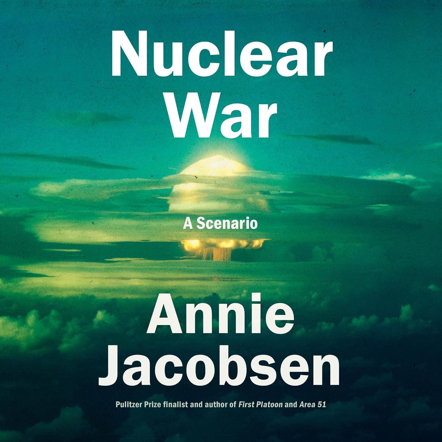کتاب Nuclear War: A Scenario نسخه انگلیسی PDF | Annie Jacobsen