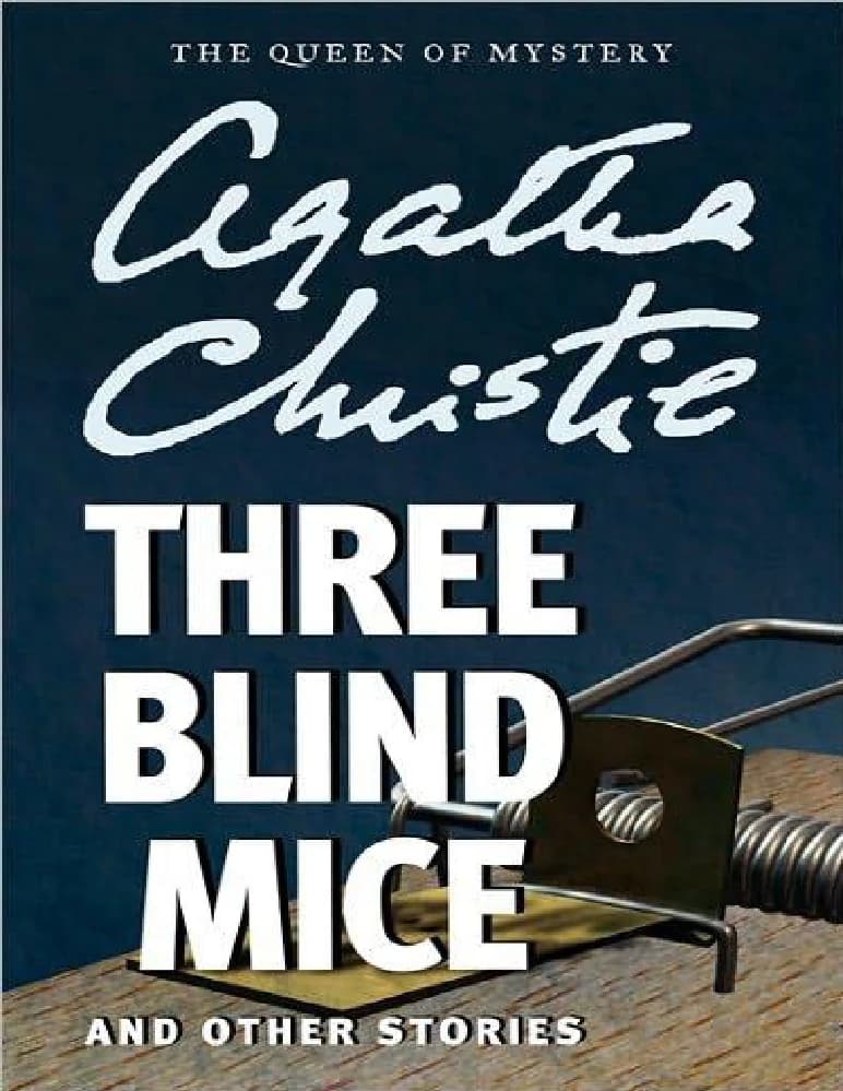 کتاب سه موش کور و داستانهای دیگر (Three Blind Mice and Other Stories) اثر آگاتا کریستی نسخه PDF انگلیسی