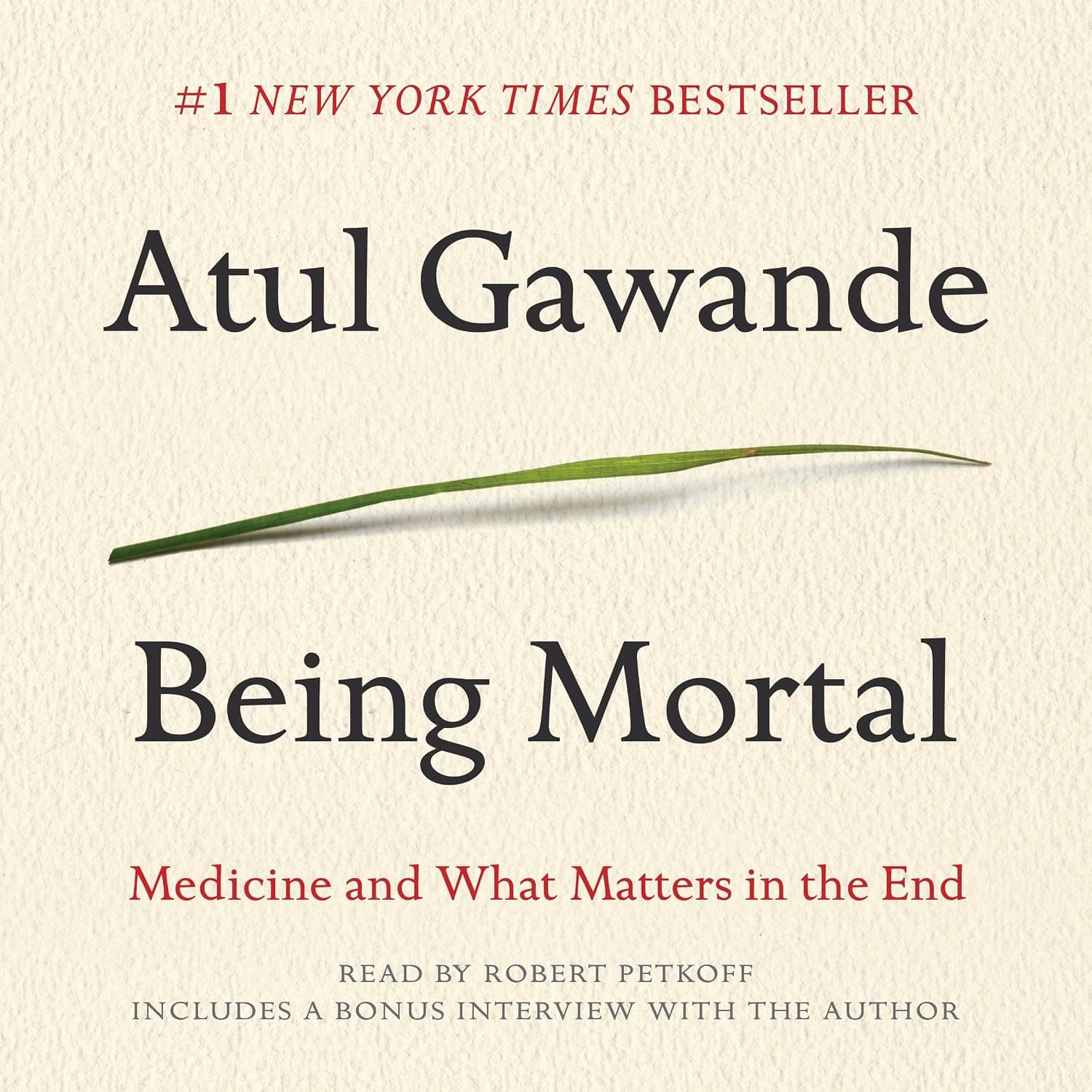 کتاب Being Mortal: Medicine and What Matters in the End نسخه انگلیسی PDF | Atul Gawande