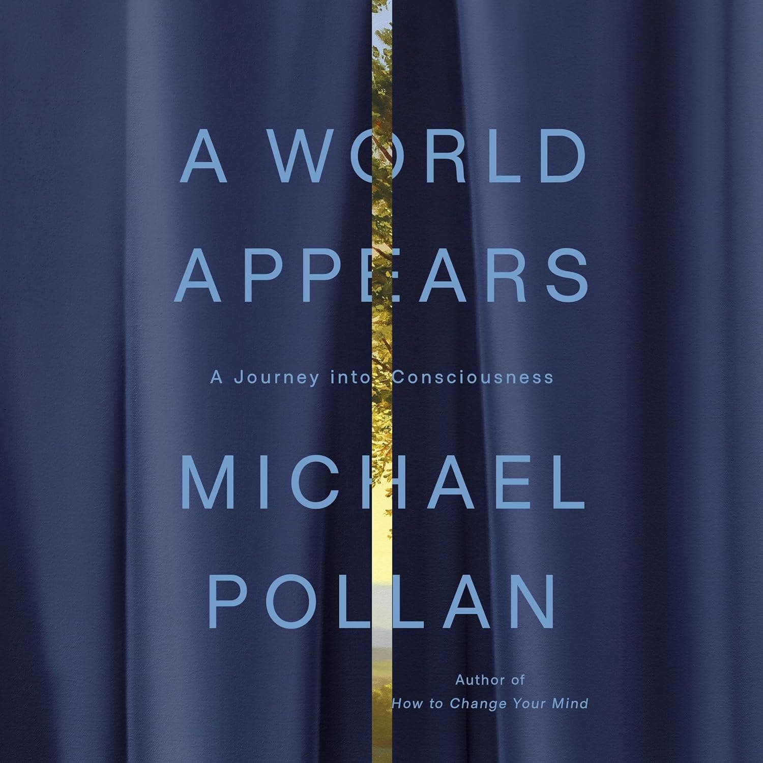 کتاب A World Appears نسخه انگلیسی PDF | Michael Pollan