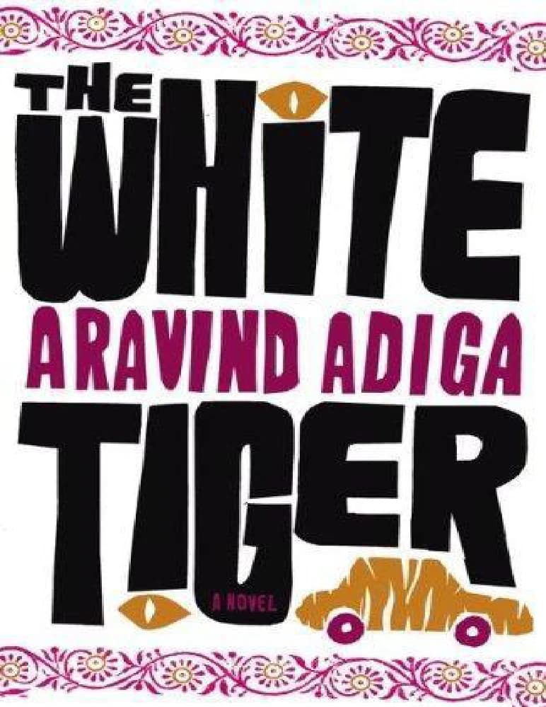کتاب ببر سفید (The White Tiger) اثر آراویند آدیگا نسخه PDF انگلیسی